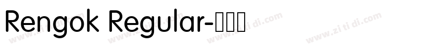 Rengok Regular字体转换